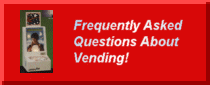 Frequently Asked Questions About Vending